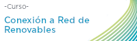 Curso Online sobre Conexión a Red de Renovables