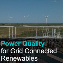 Power Quality for renewable energy grid connection - Webinar 