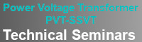 Webinars Power Voltage Transformers (PVT-SSVT) 